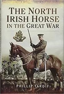 The North Irish Horse in the Great War