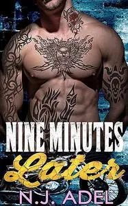 «Nine Minutes Later» by N.J. Adel