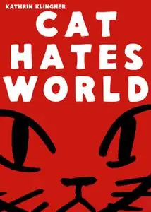 Cat Hates World (Scanlation) (2020) (Empire-Savages