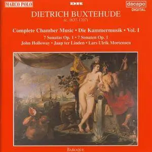 John Holloway, Jaap Ter Linden, Lars Ulrik Mortensen - Dietrich Buxtehude: Complete Chamber Music, Vol.1 (1994)