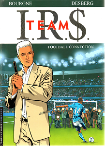 I.R.S Team - Tome 1 - Football Connection