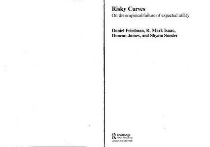 Risky Curves: On the Empirical Failure of Expected Utility