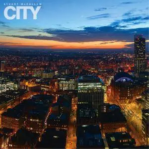 Stuart McCallum - City (2015) [Official Digital Download]