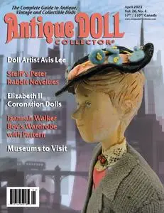 Antique Doll Collector - April 2023