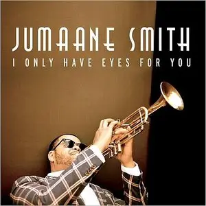 Jumaane Smith - I Only Have Eyes For You (2014)
