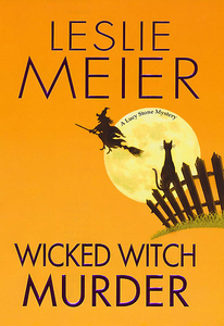 Leslie Meier - Wicked Witch Murder (Lucy Stone Mysteries)