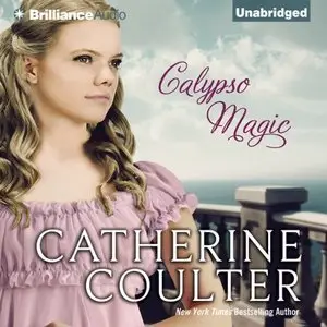 Catherine Coulter - Calypso Magic