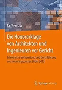 Die Honorarklage von Architekten und Ingenieuren vor Gericht [Repost]