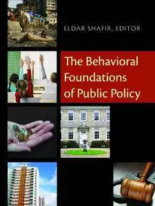The Behavioral Foundations of Public Policy (Repost)