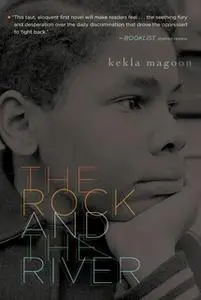 «The Rock and the River» by Kekla Magoon