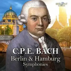 Solamente Naturali, Didier Talpain, Marek Toporowski - C.P.E. Bach: Berlin & Hamburg Symphonies (2024)