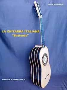 La Chitarra Italiana : Chitarra Battente