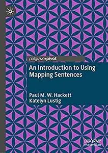 An Introduction to Using Mapping Sentences