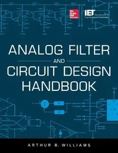 Analog Filter and Circuit Design Handbook (Repost)
