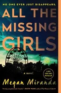 «All the Missing Girls» by Megan Miranda