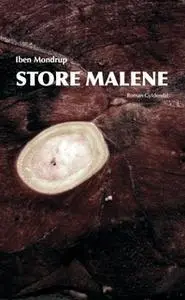 «Store Malene» by Iben Mondrup