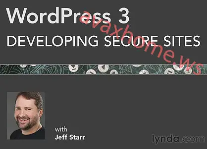 Lynda.com - WordPress 3: Developing Secure Sites