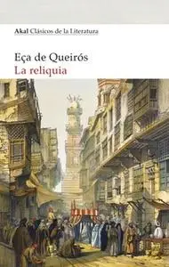 «La reliquia» by José María Eca de Queiroz