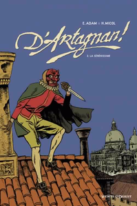 D'Artagnan ! - Tome 02 - La Sérénissime