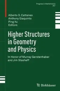 Higher Structures in Geometry and Physics: In Honor of Murray Gerstenhaber and Jim Stasheff