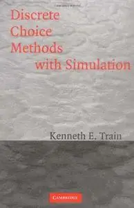 Discrete Choice Methods with Simulation