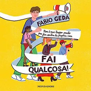 «Fai qualcosa» by Fabio Geda