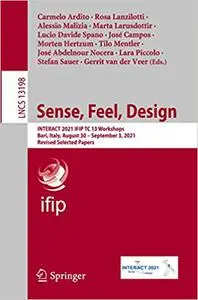 Sense, Feel, Design: INTERACT 2021 IFIP TC 13 Workshops, Bari, Italy, August 30 – September 3, 2021, Revised Selected Pa