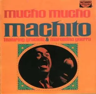 Machito - Mucho, Mucho  Machito   (1989)