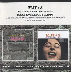 MJT+3 - Walter Perkins' MJT+3 & Make Everybody Happy (1959-60)