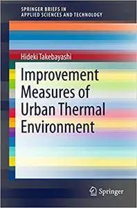 Improvement Measures of Urban Thermal Environment (Repost)