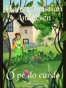 «O pé do cardo» by Hans Christian Andersen