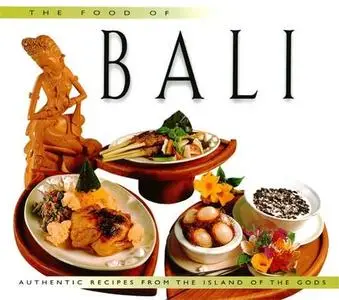 «Food of Bali» by Wendy Hutton