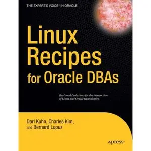 Linux Recipes for Oracle DBAs (Recipes: a Problem-Solution Approach) (Repost)