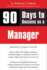 90 Days to Success as a Manager (repost)