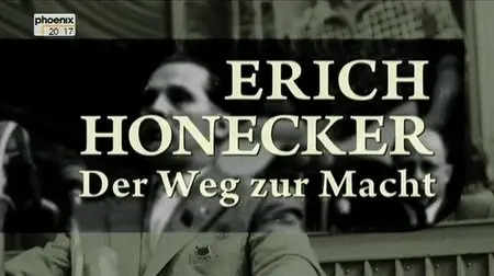 Erich Honecker - Der Weg zur Macht (D 2012)