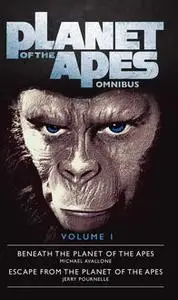 «The Planet of the Apes Omnibus 1» by Jerry Pournelle, Michael Avallone