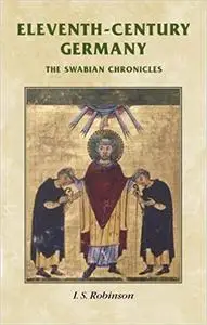 Eleventh-Century Germany: The Swabian Chronicles