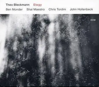 Theo Bleckmann - Elegy (2017) {ECM 2512}