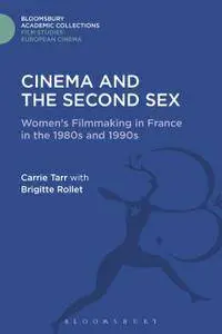 Cinema and the Second Sex: Women's Filmmaking in France in the 1980s and 1990s