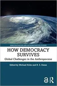 How Democracy Survives