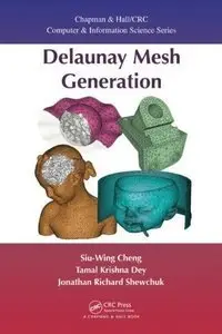 Delaunay Mesh Generation (repost)