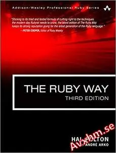 The Ruby Way: Solutions and Techniques in Ruby Programming (3rd Edition) (Addison-Wesley Professional Ruby Series)