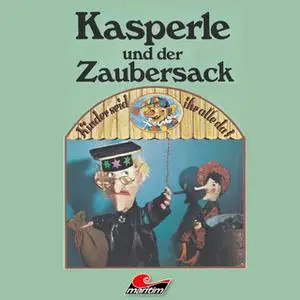 «Kasperle, Kasperle und der Zaubersack» by Peter Jacob