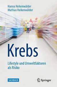 Krebs - Lifestyle und Umweltfaktoren als Risiko (repost)