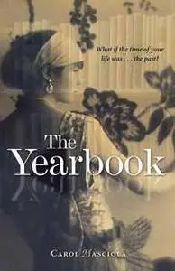 «The Yearbook» by Carol Masciola