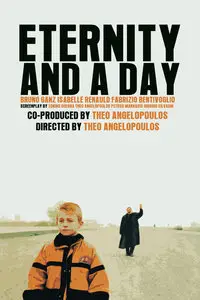 Eternity and a Day / Mia aioniotita kai mia mera - by Theodoros Angelopoulos (1998)