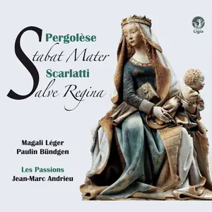 Jean-Marc Andrieu, Les Passions - Pergolesi: Stabat Mater; A. Scarlatti: Salve Regina (2019)