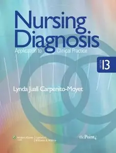 Nursing Diagnosis: Application to Clinical Practice, 13th edition (repost)