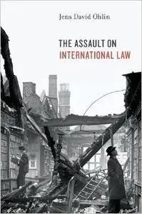The Assault on International Law [Repost]