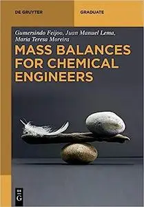 Mass Balances for Chemical Engineers